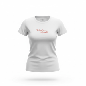 Follow your heart T-Shirt